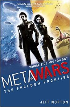 Metawars: 4: The Freedom Frontier by Jeff Norton