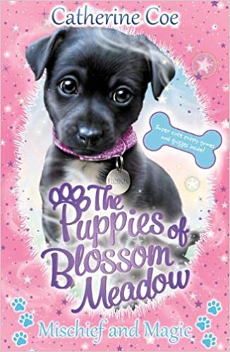 The Puppies of Blossom Meadow: Mischief and Mayhem