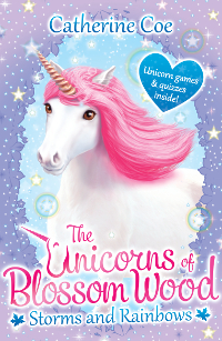 The Unicorns of Blossom Wood: Storms and Rainbows