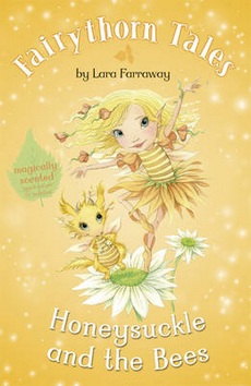 Fairythorn Tales: Honeysuckle and the Bees